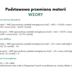 Wzory na podstawową przemianę materii (PPM): Harrisa-Benedicta, Mifflina i Cunninghama. Obliczanie zapotrzebowania kalorycznego.