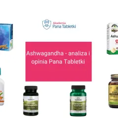 Różne suplementy z ashwagandhą: Naturell, Olimp Gold, Himalaya, Swanson, Solgar. Analiza i opinia o ashwagandzie.