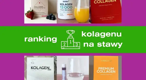 Ranking najlepszy kolagen na stawy: produkty Yst. Collagen, Dosu Kolagen 13000, Premium Collagen, Kolagen Pro z biotyną.