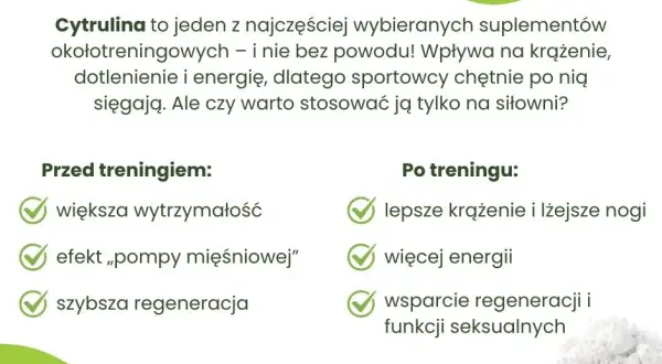 Cytrulina: przed czy po treningu? Odkryj, kiedy działa najlepiej!